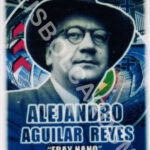 Alejandro Aguilar Reyes “Fray Nano”